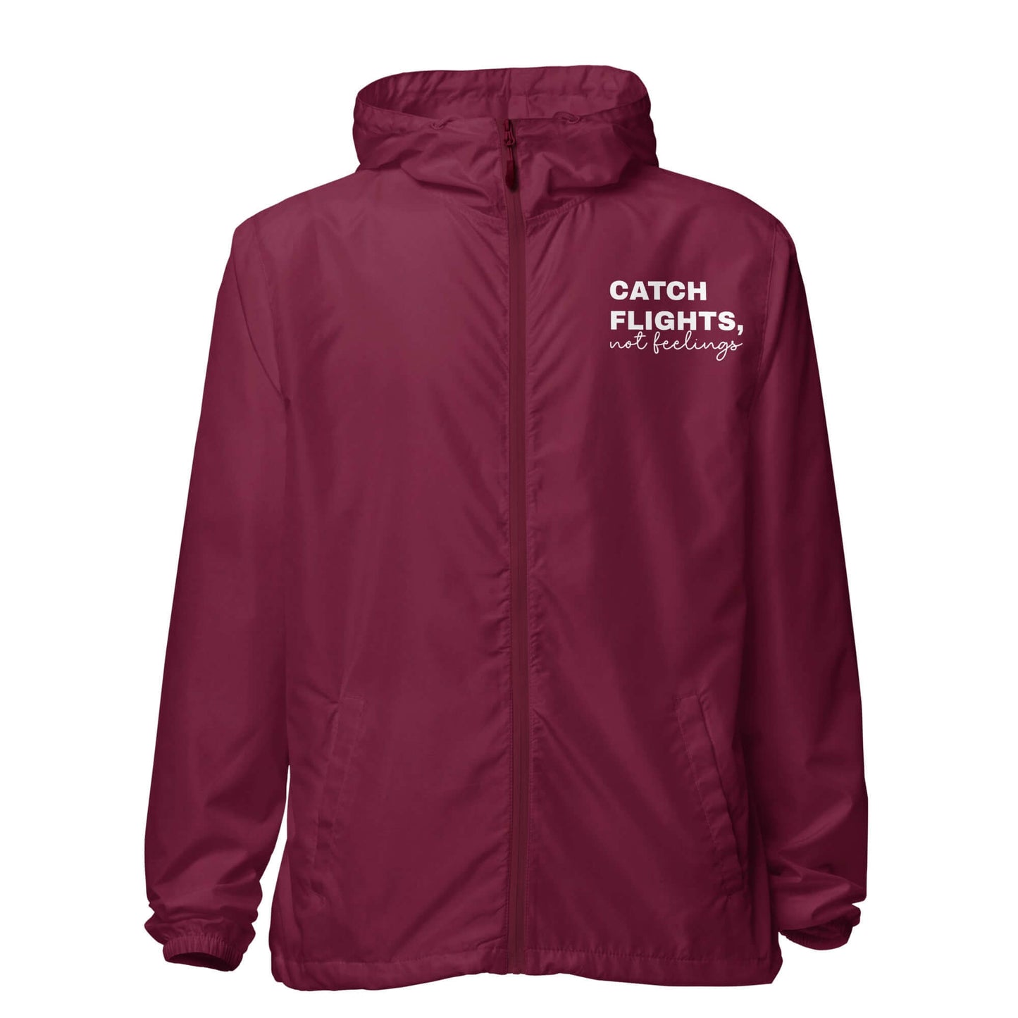 Catch Flights, Not Feelings Windbreaker
