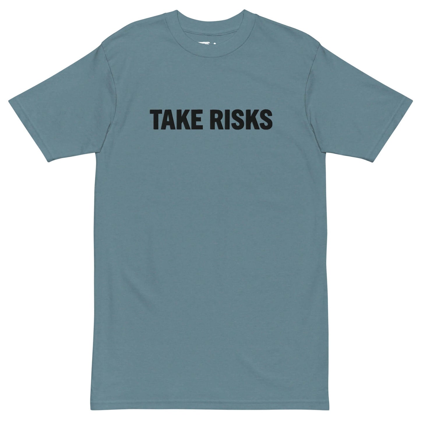 Take Risks T-Shirt