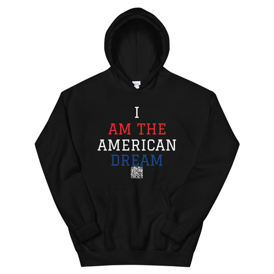 I Am The American Dream Hoodie