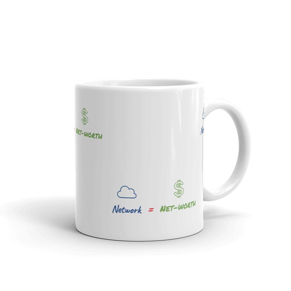 Network= Net-worth Coffee Mug