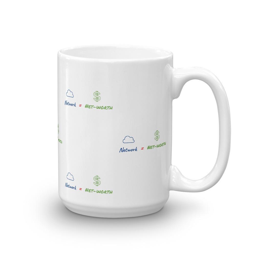Network= Net-worth Coffee Mug