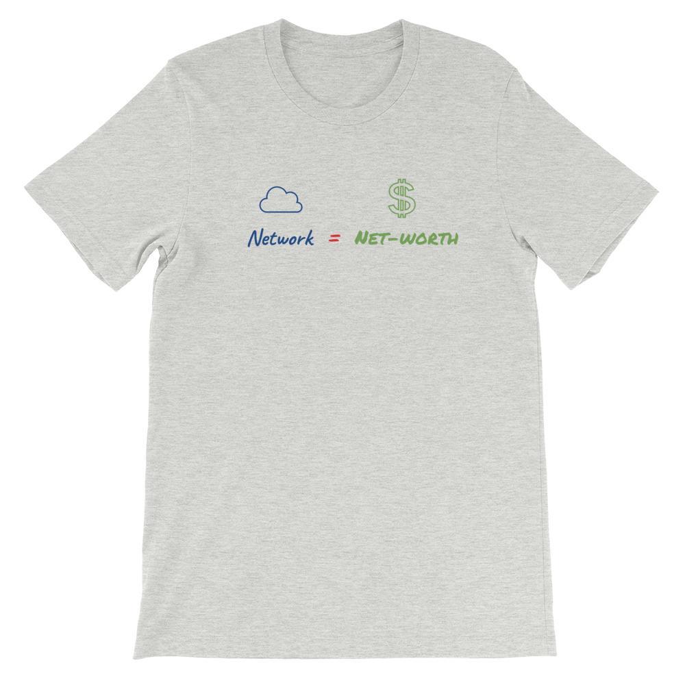 Network = Net-worth T-Shirt