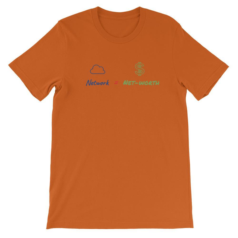 Network = Net-worth T-Shirt