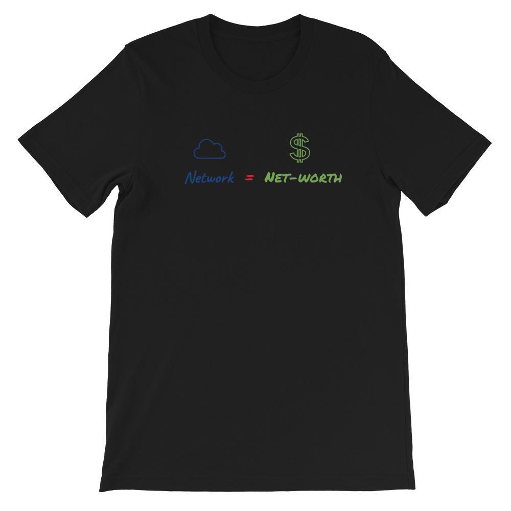 Network = Net-worth T-Shirt