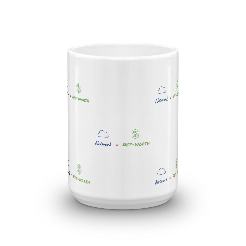 Network= Net-worth Coffee Mug