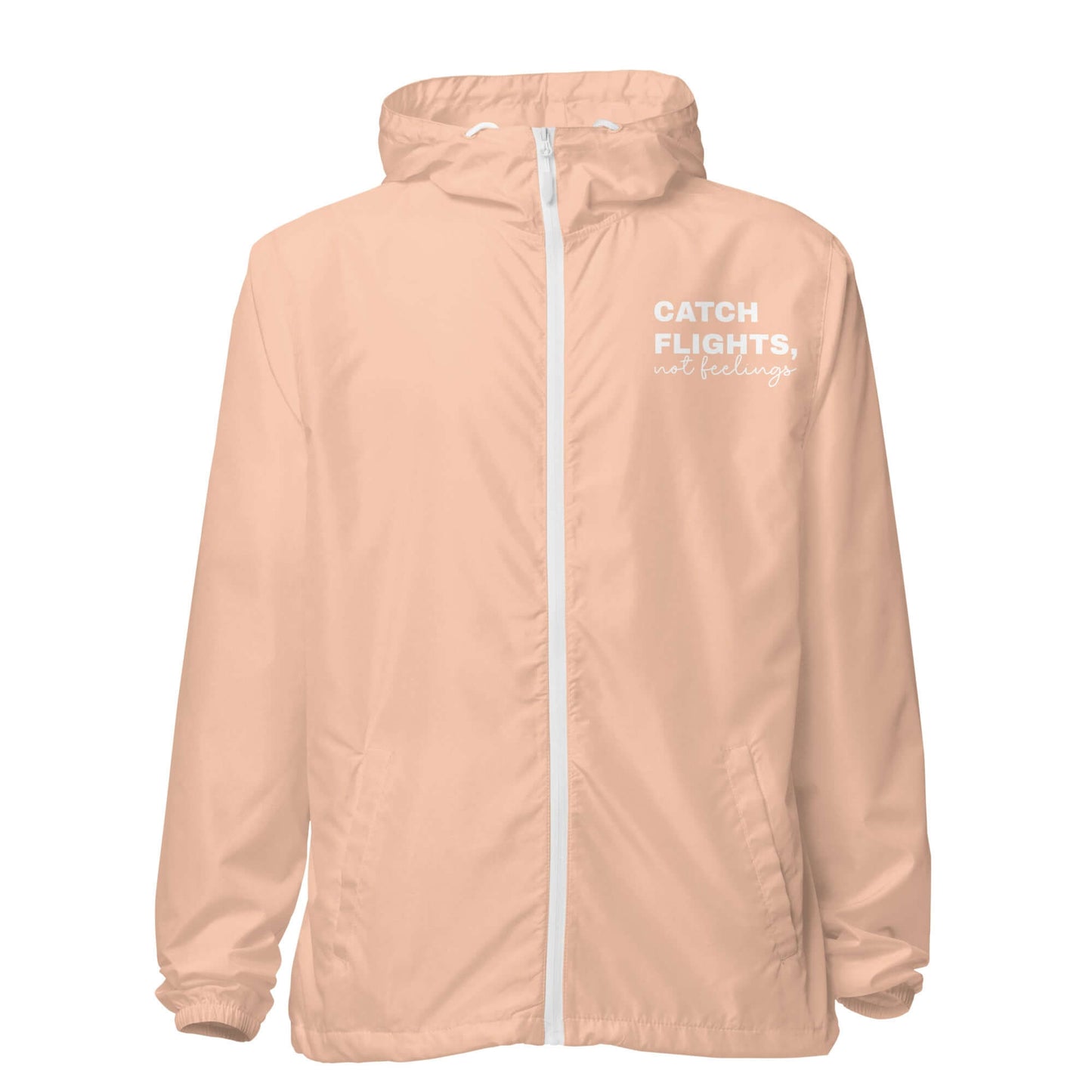 Catch Flights, Not Feelings Windbreaker