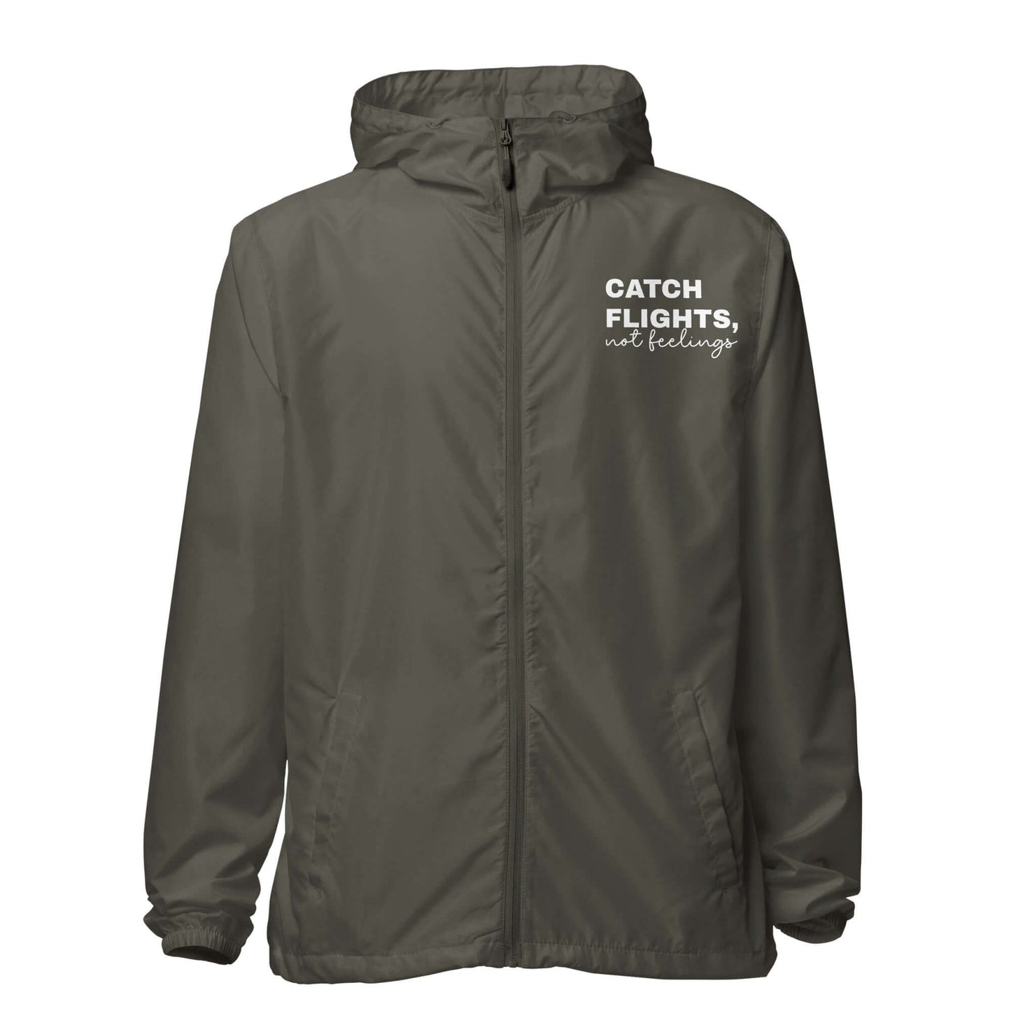 Catch Flights, Not Feelings Windbreaker